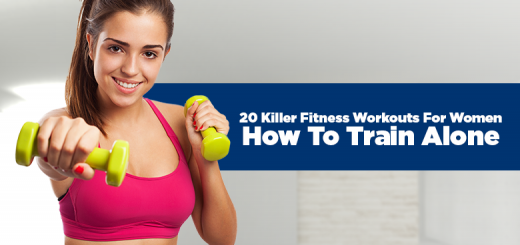 20 Killer Fitness Workouts For Women How To Train Alone