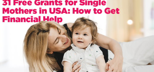 31 Free Grants for Single Mothers in USA How to Get Financial Help